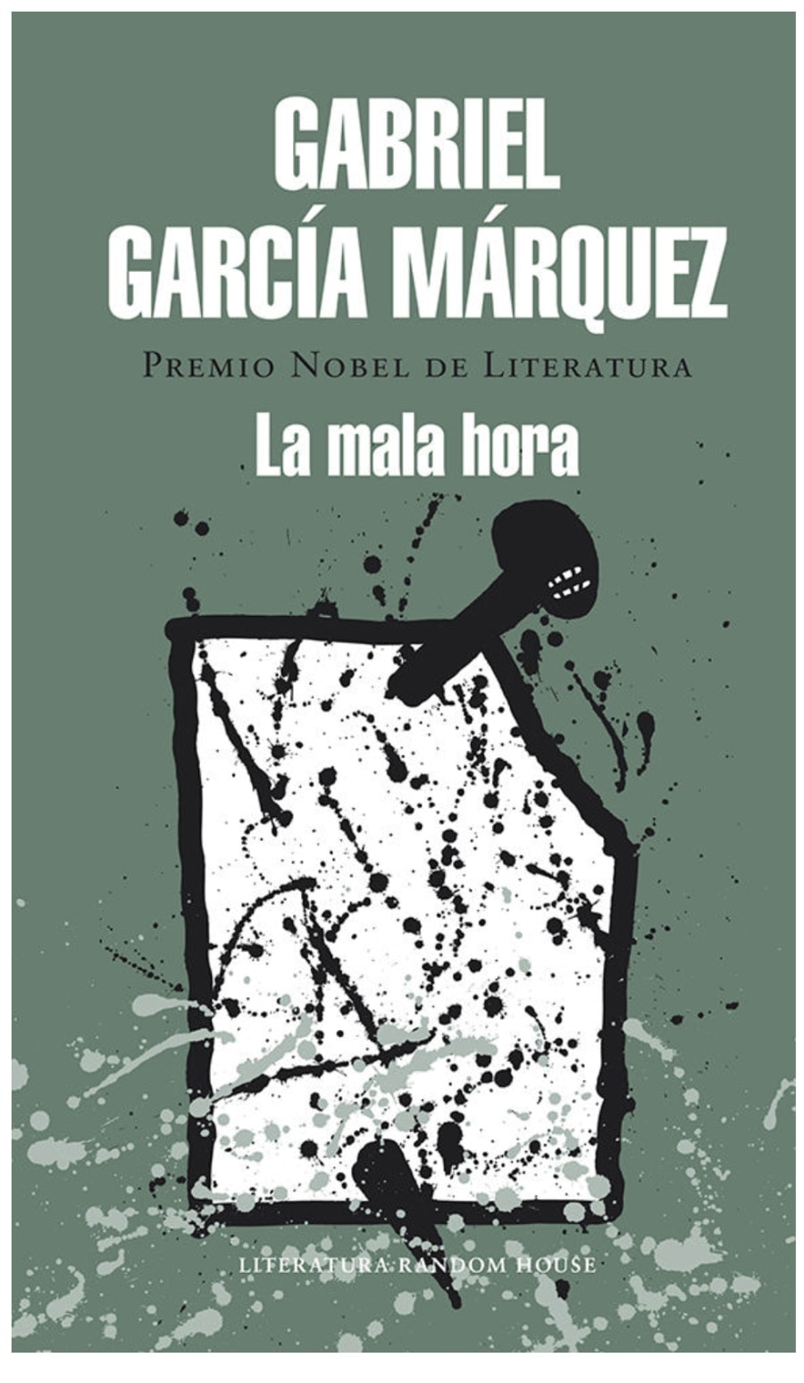 La mala hora de Gabriel Garcia Marquez