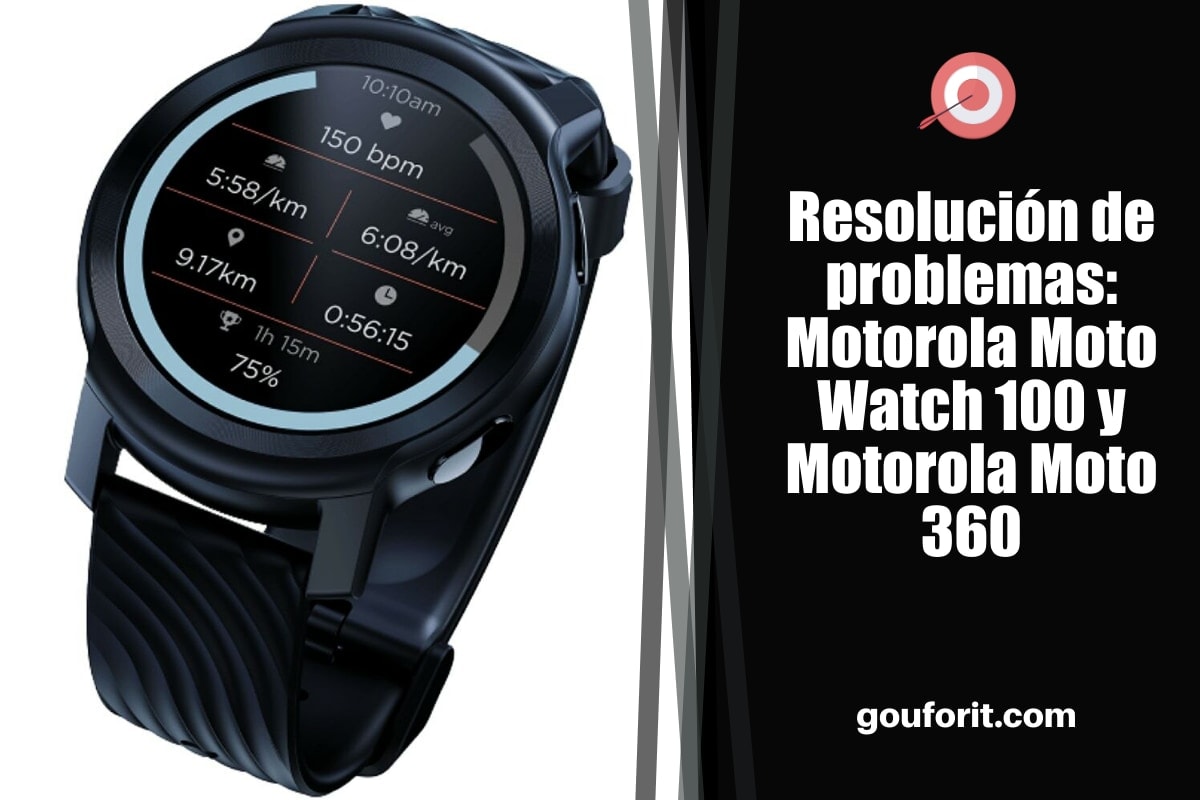 Resolución de problemas: Motorola Moto Watch 100 y Motorola Moto 360