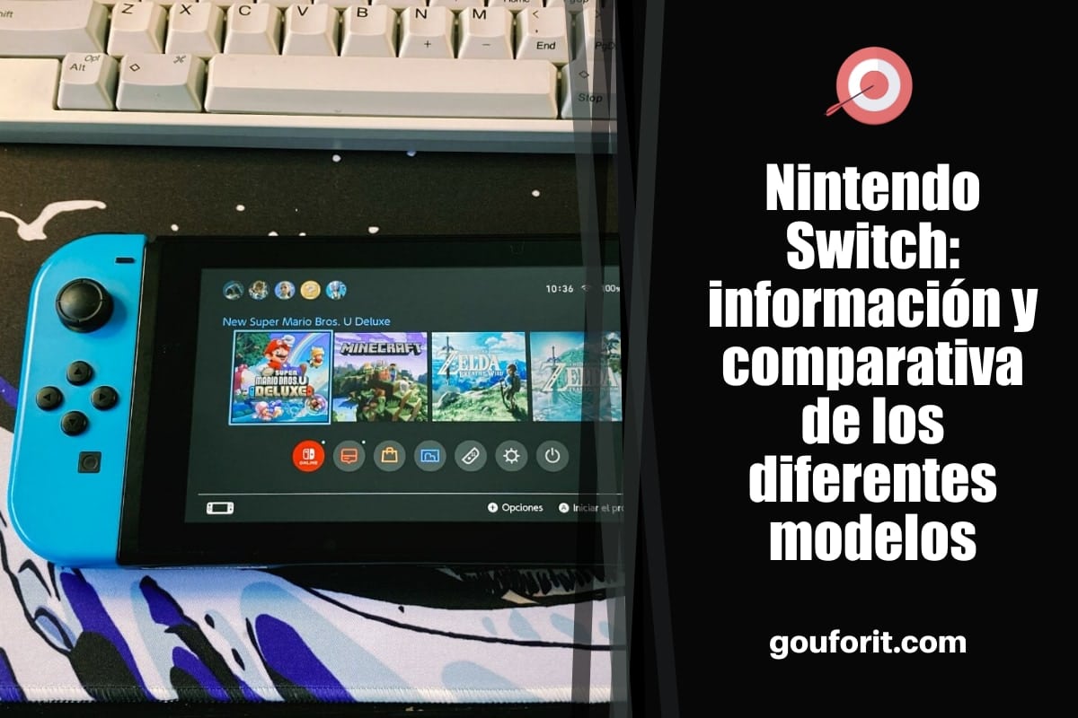 Nintendo Switch: información y comparativa de los diferentes modelos