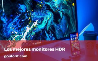 Los mejores monitores HDR