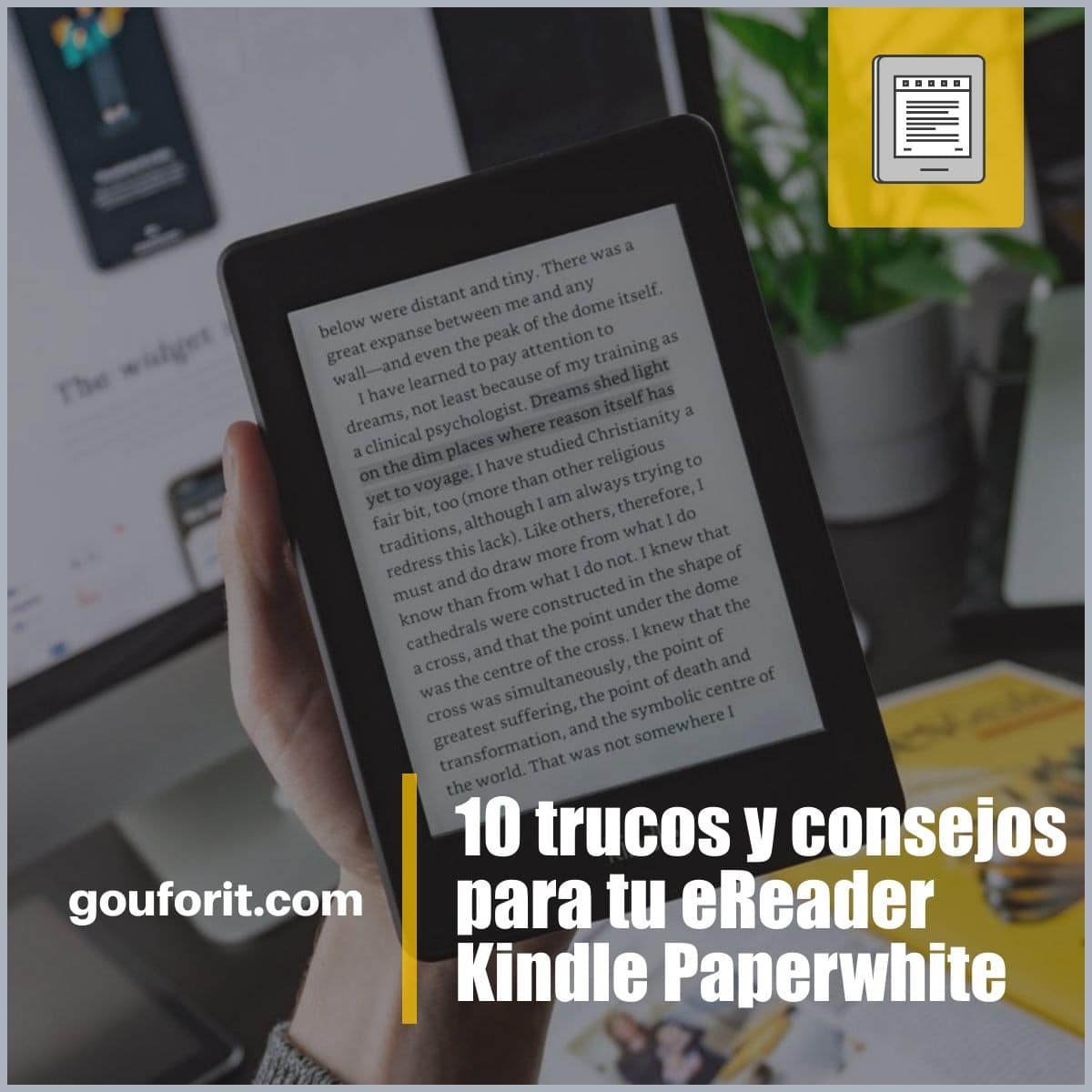 10 trucos y consejos para tu eReader Kindle Paperwhite