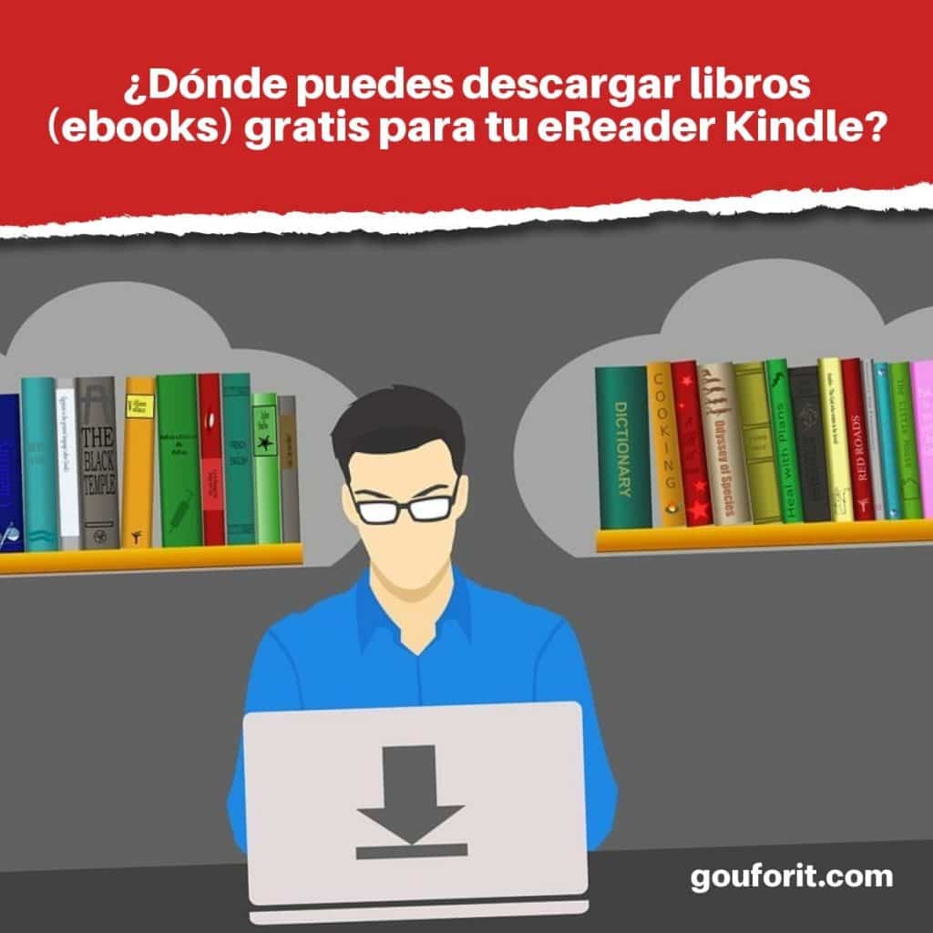 ¿Dónde puedes descargar libros gratis para Kindle?