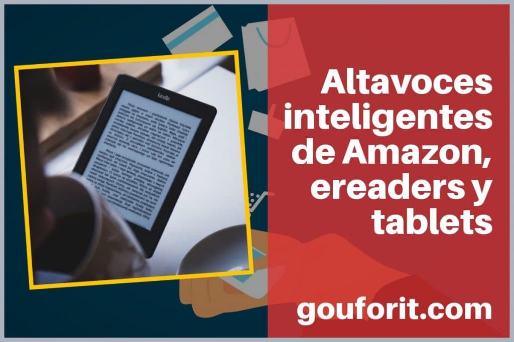 Altavoces inteligentes de Amazon, ereaders y tablets