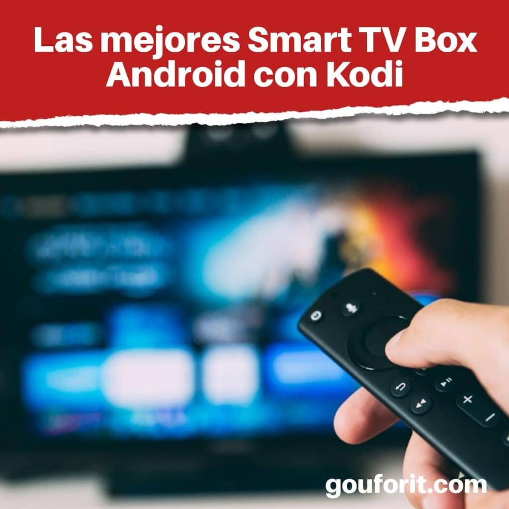 Las mejores TV Box Android con Kodi