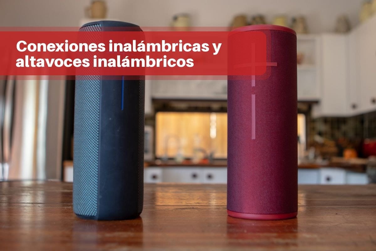 Conexiones inalámbricas y altavoces inalámbricos