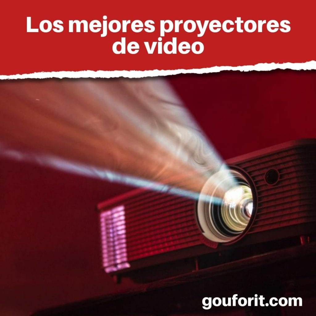 Los mejores proyectores de video: el cine en casa al alcance de tu mano