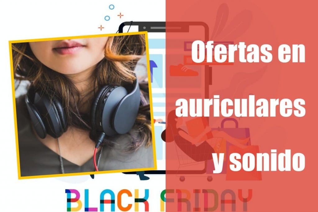 Ofertas en auriculares y sonido