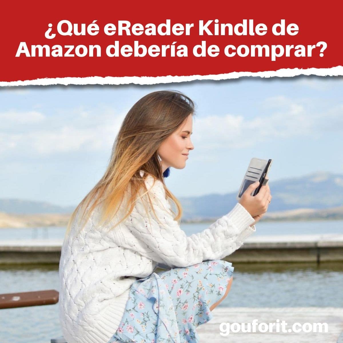 ¿Qué eReader Kindle de Amazon debería de comprar?