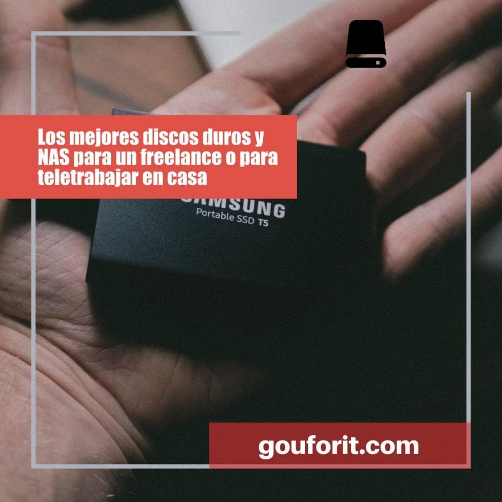 Los mejores discos duros y NAS para un freelance o para teletrabajar en casa