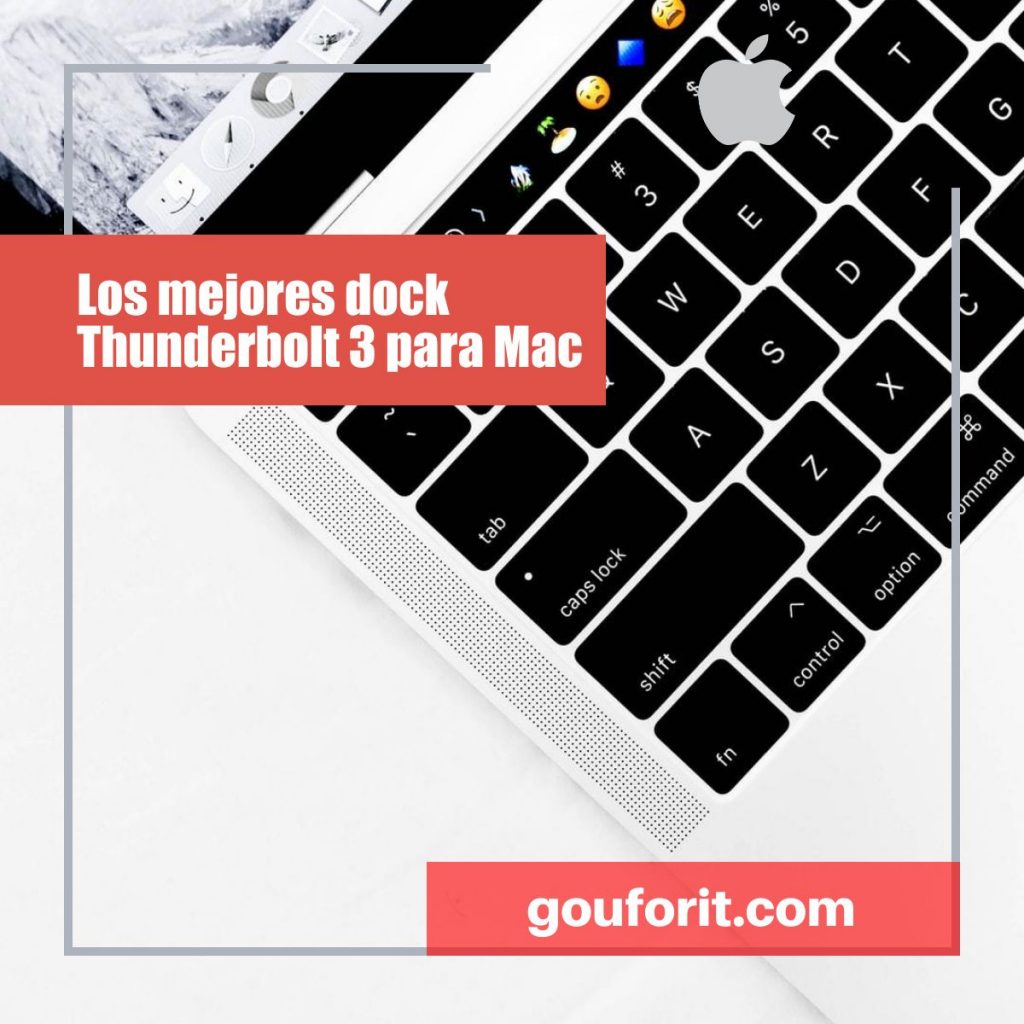 Los mejores dock Thunderbolt 3 para Mac