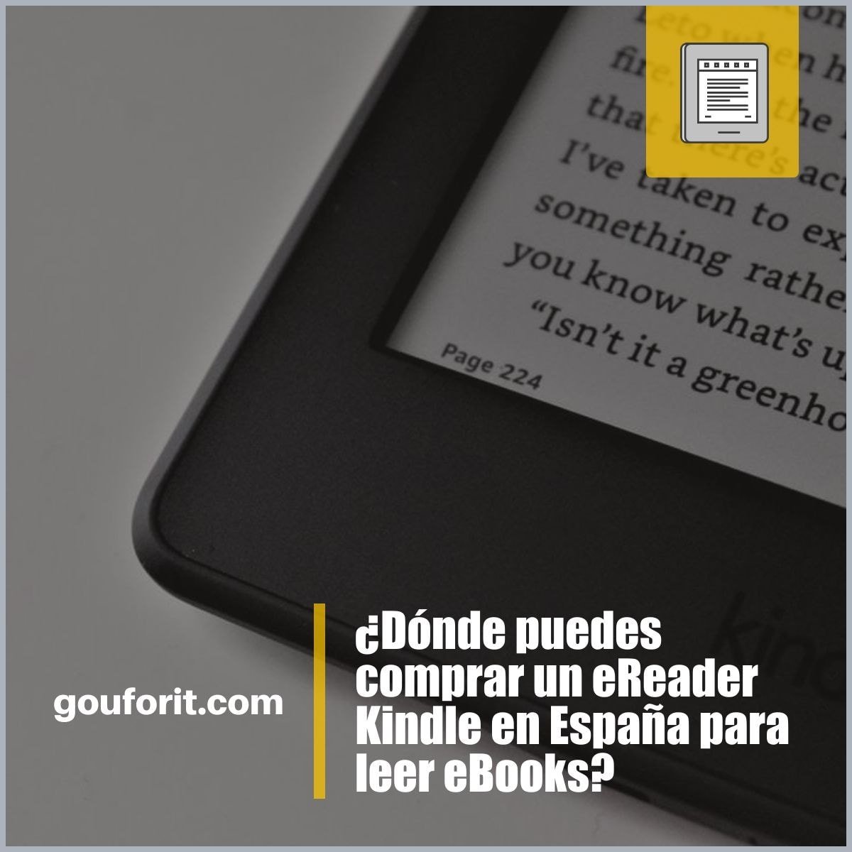 ¿Dónde puedes comprar un eReader Kindle en España para leer eBooks? ¿Precio? ¿Alguna oferta?