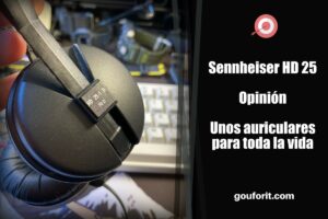 Sennheiser HD 25 - Opinión - Unos auriculares para toda la vida