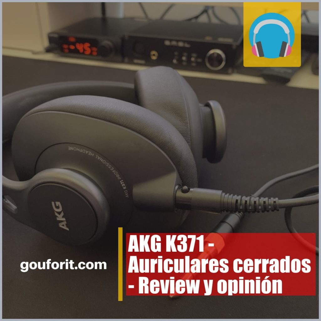 AKG K371 - Auriculares cerrados -  Review y opinión