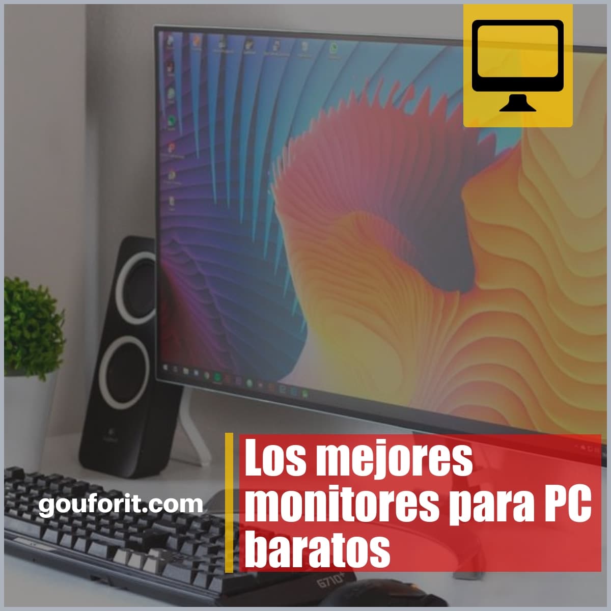 Los mejores monitores para PC baratos