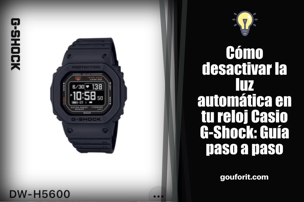 Cómo desactivar la luz automática en tu reloj Casio G-Shock: Guía paso a paso
