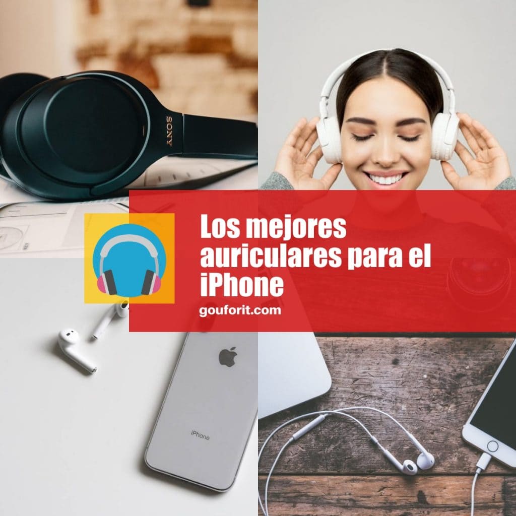 Los mejores auriculares para el iPhone