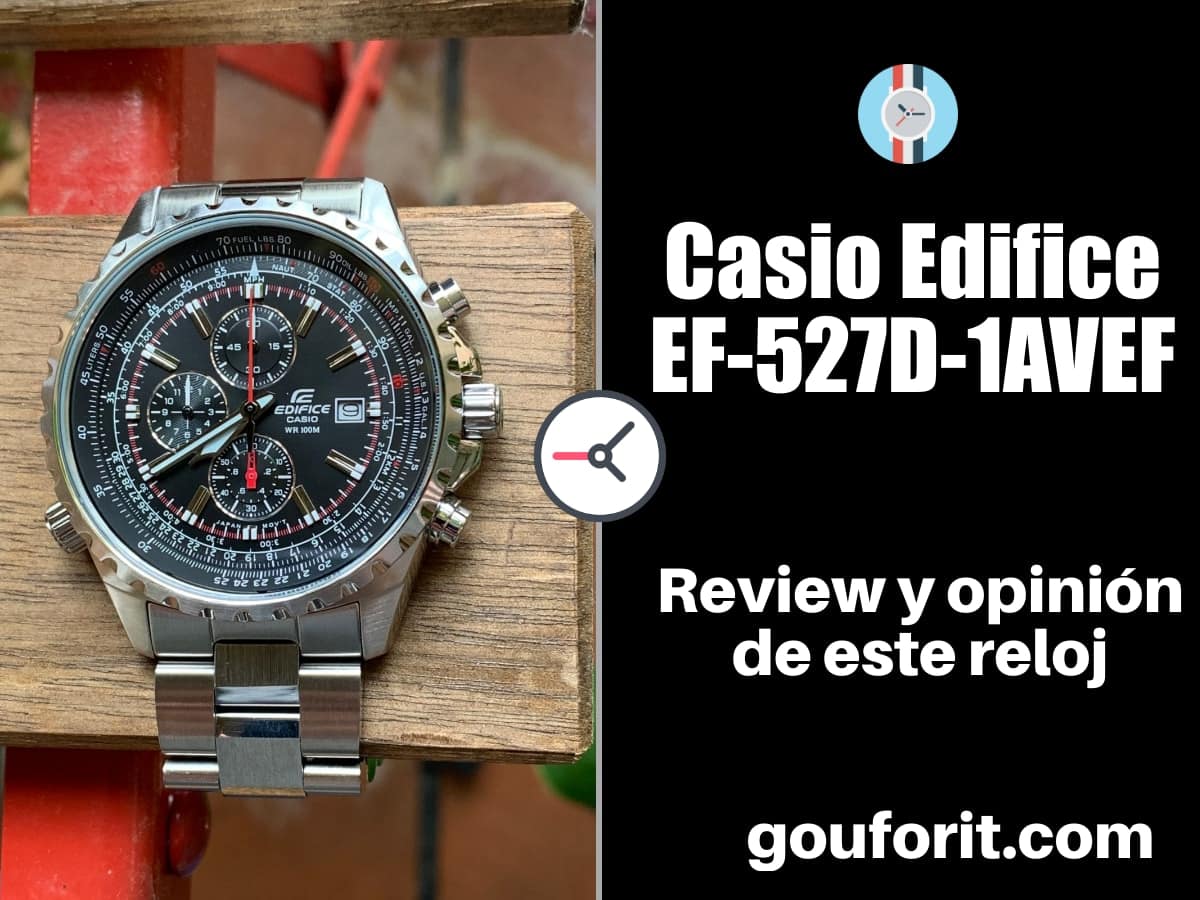 Casio Edifice EF-527D-1AVEF - Opinión y review de este reloj para pilotos de avión