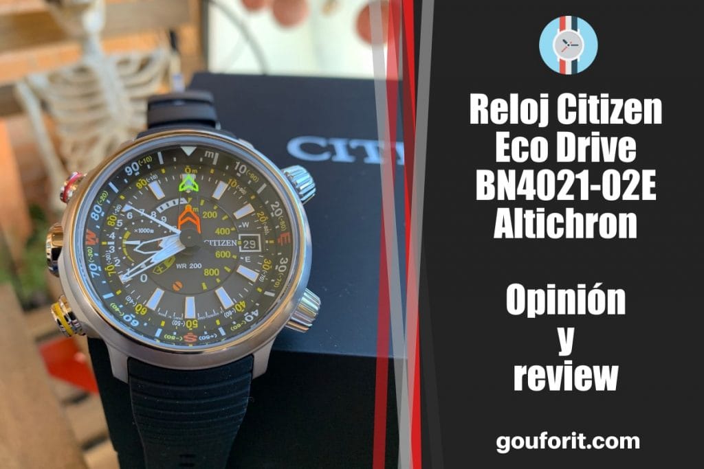 Reloj Citizen Eco Drive BN4021-02E Altichron - Opinión y review