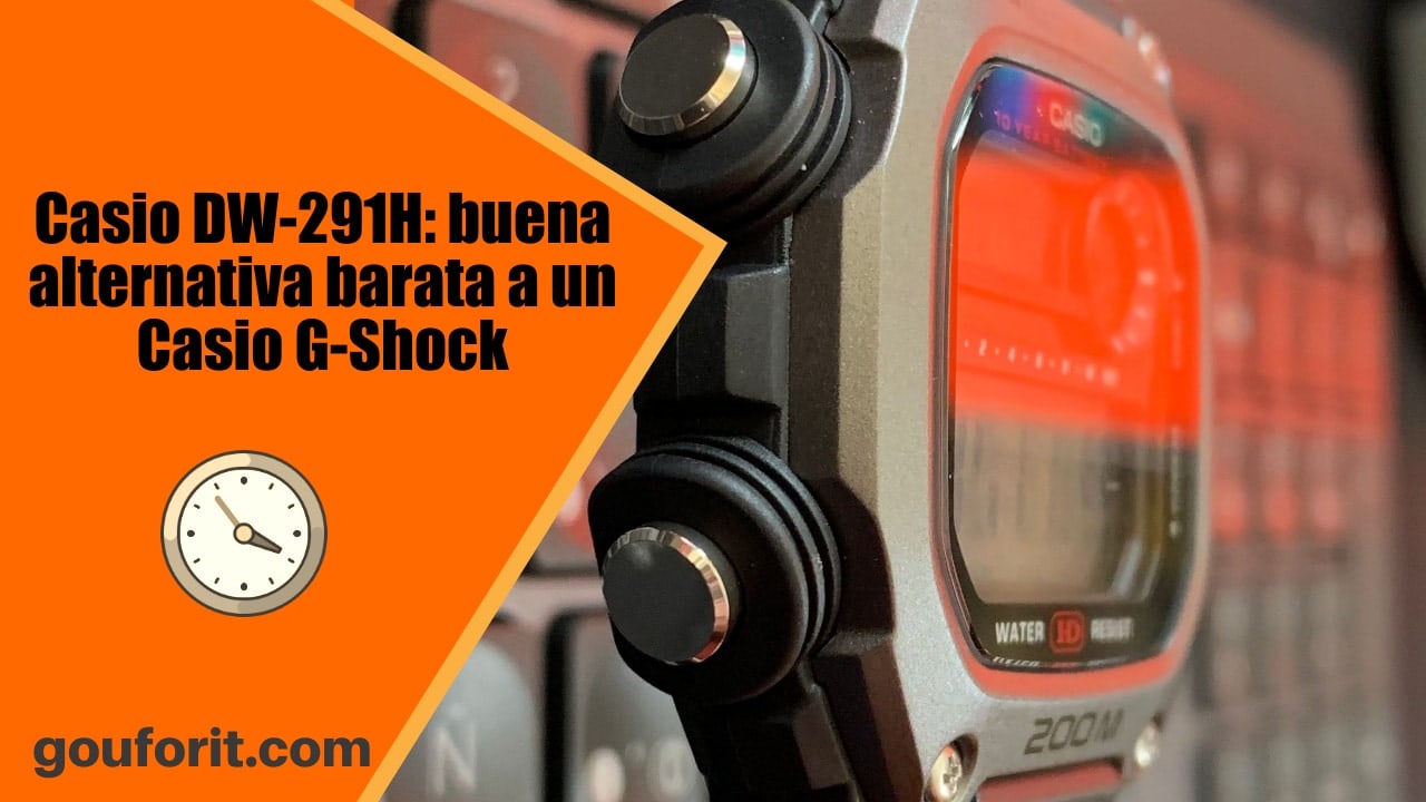 Casio DW-291H: buena alternativa barata a un Casio G-Shock - Opinión