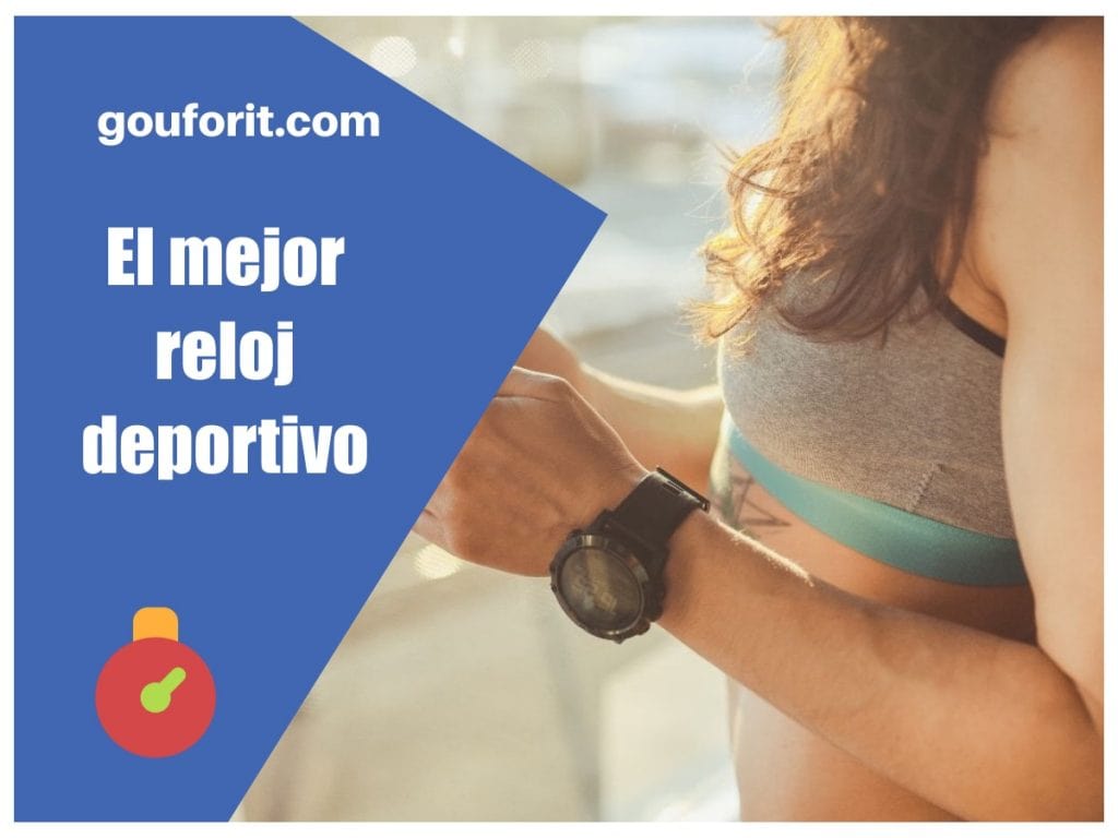 El mejor reloj deportivo