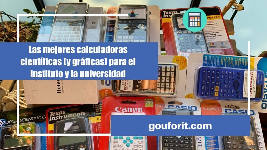 Las mejores calculadoras científicas (y gráficas) para el instituto y la universidad