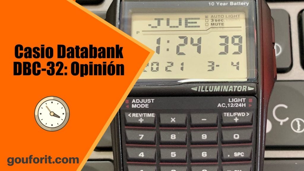 Reloj Casio Databank DBC-32: opinión y review