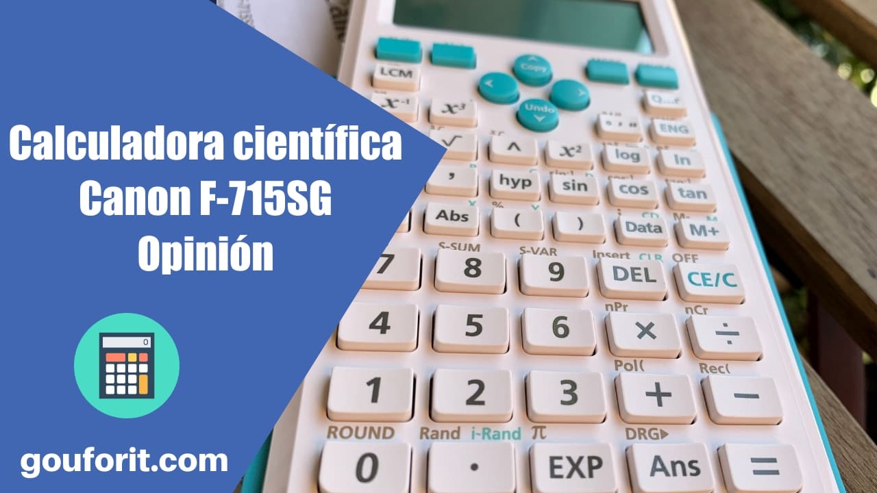 Calculadora científica Canon F-715SG: Opinión