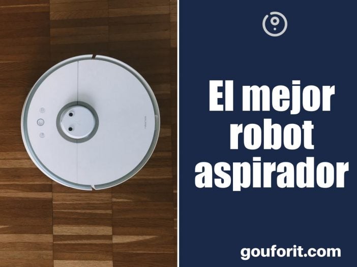 El mejor robot aspirador: robots de limpieza inteligentes y silenciosos