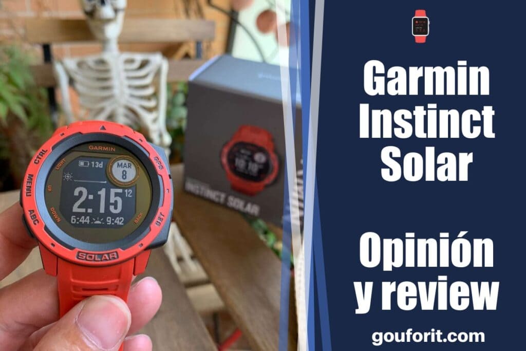 Garmin Instinct Solar: opinión y review - Reloj de aventura GPS con carga solar