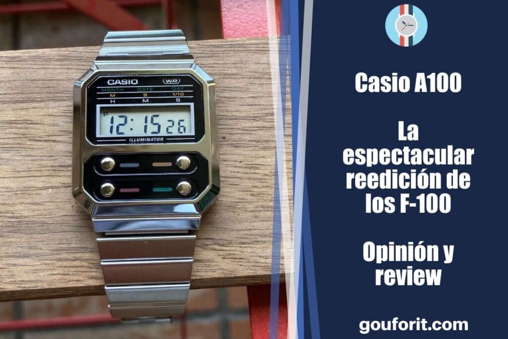 Casio A100 - La espectacular reedición de los F-100 - Opinión y análisis