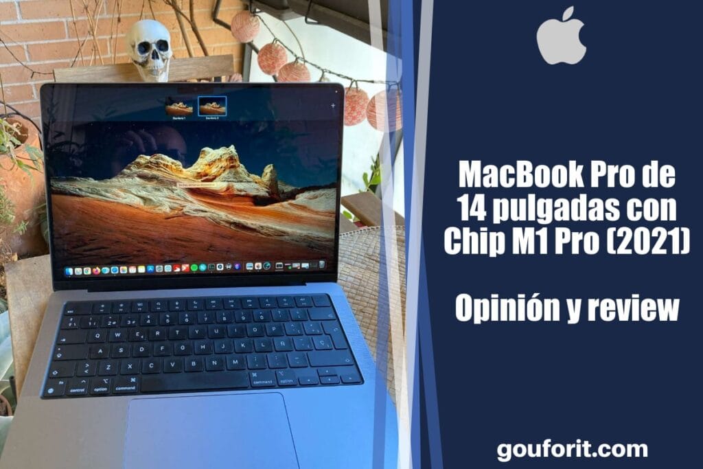 MacBook Pro de 14 pulgadas con Chip M1 Pro de 2021: Opinión y review