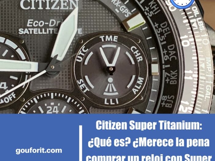 Citizen Super Titanium: ¿Qué es? ¿Merece la pena comprar un reloj con Super Titanio?