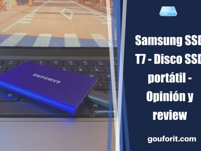 Samsung SSD T7 - Disco SSD portátil - Opinión y review