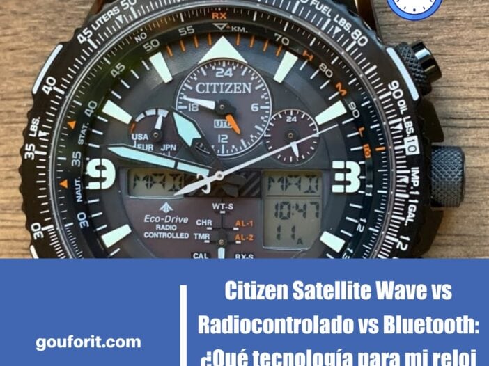Citizen Satellite Wave vs Radiocontrolado vs Bluetooth: ¿Qué tecnología para mi reloj me interesa más?