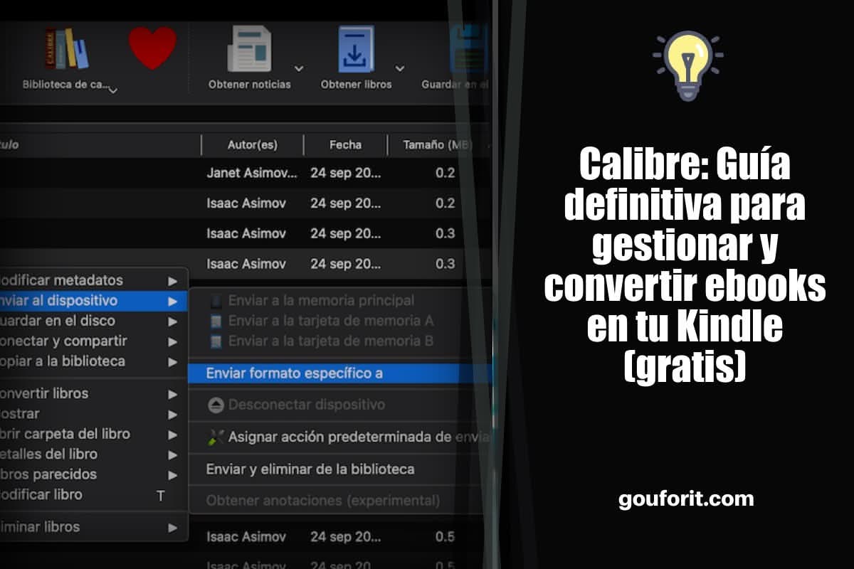 Calibre: Guía definitiva para gestionar y convertir ebooks en tu Kindle (gratis)