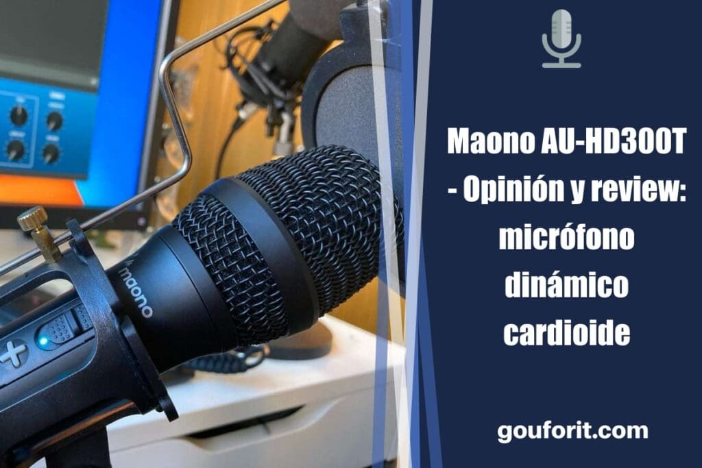 Maono AU-HD300T - Opinión y review: micrófono dinámico cardioide muy barato para podcast