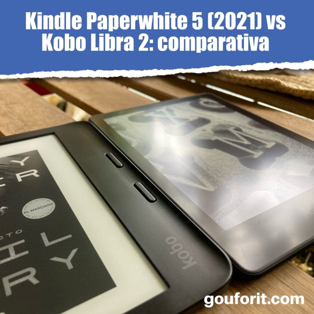 Comparativa de características Kindle Paperwhite 5 (2021) vs Kobo Libra 2: comparativa