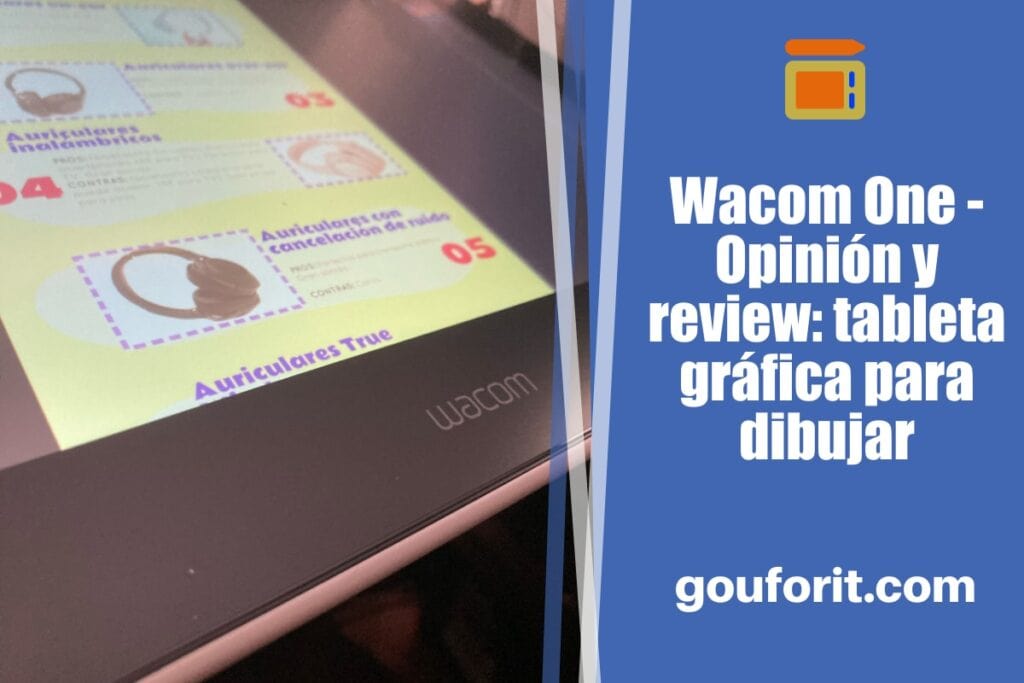 Wacom One - Opinión y review: tableta gráfica para dibujar