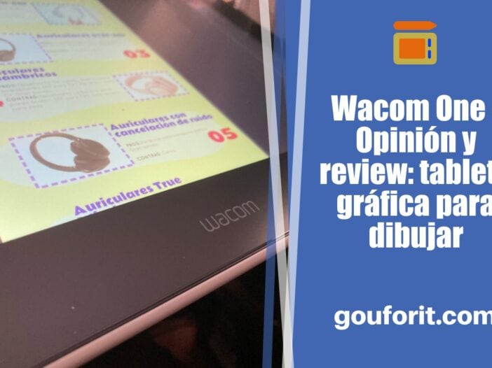 Wacom One - Opinión y review: tableta gráfica para dibujar