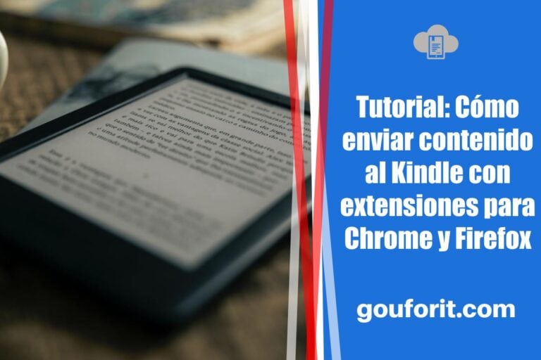 Tutorial Cómo enviar contenido al Kindle con extensiones para Chrome y