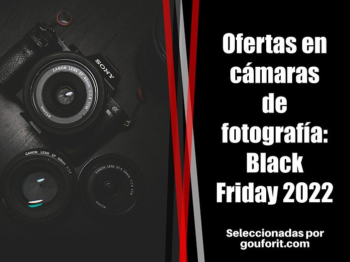 Ofertas en cámaras de fotografía, vídeo y accesorios en el Black Friday