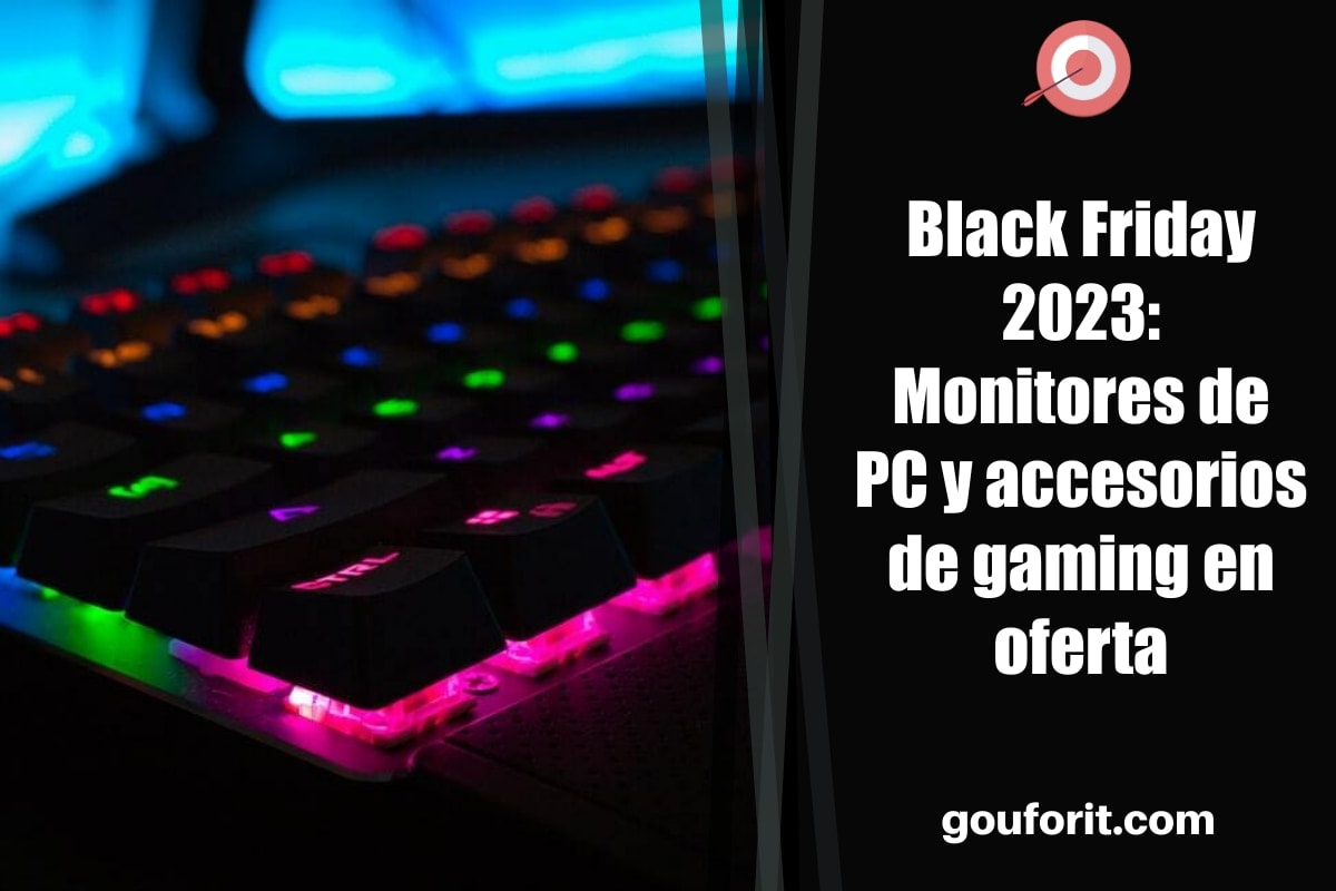 Black Friday 2023: Monitores de PC y accesorios de gaming en oferta