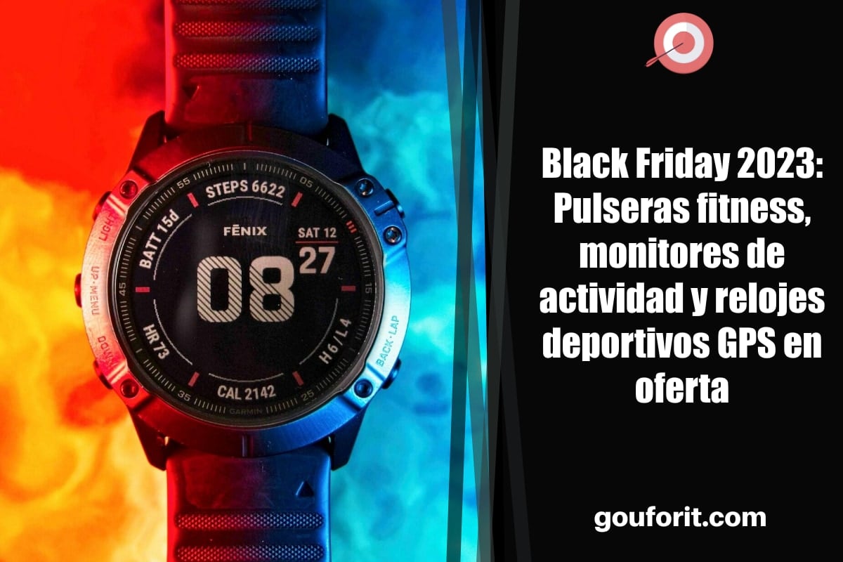 Black Friday 2023: Pulseras fitness, monitores de actividad y relojes deportivos GPS en oferta