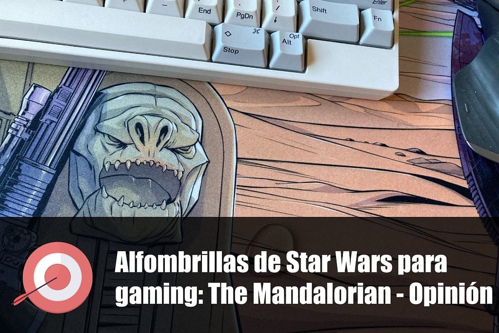 Alfombrillas de Star Wars para gaming: The Mandalorian - Opinión