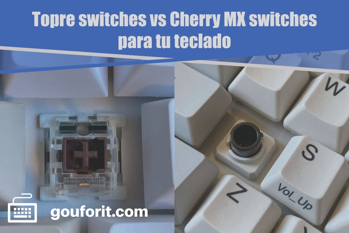 Topre switches vs Cherry MX switches: ¿Cuáles son los mejores interruptores para escribir con tu teclado?