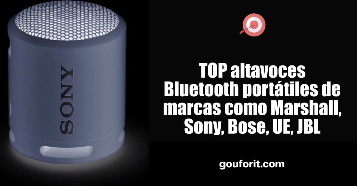 TOP altavoces Bluetooth portátiles de marcas como Marshall, Sony, Bose, UE, JBL