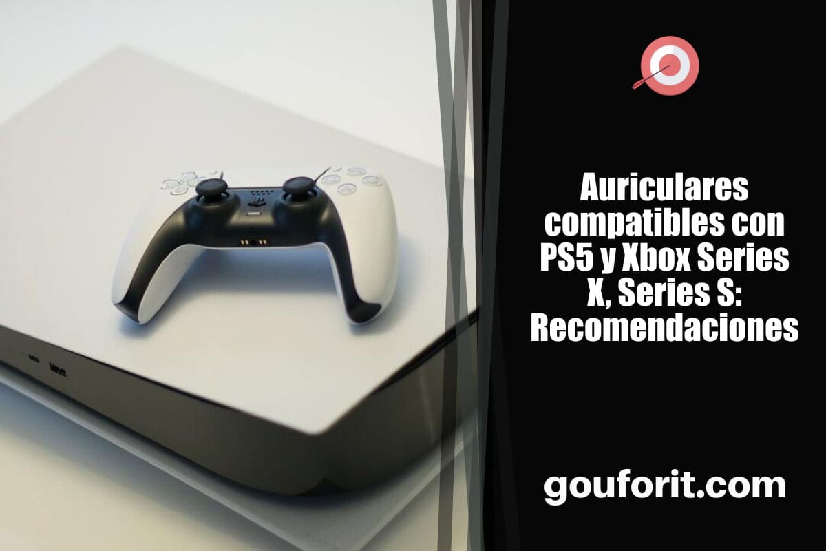 Auriculares compatibles con PS5 y Xbox Series X, Series S: Recomendaciones