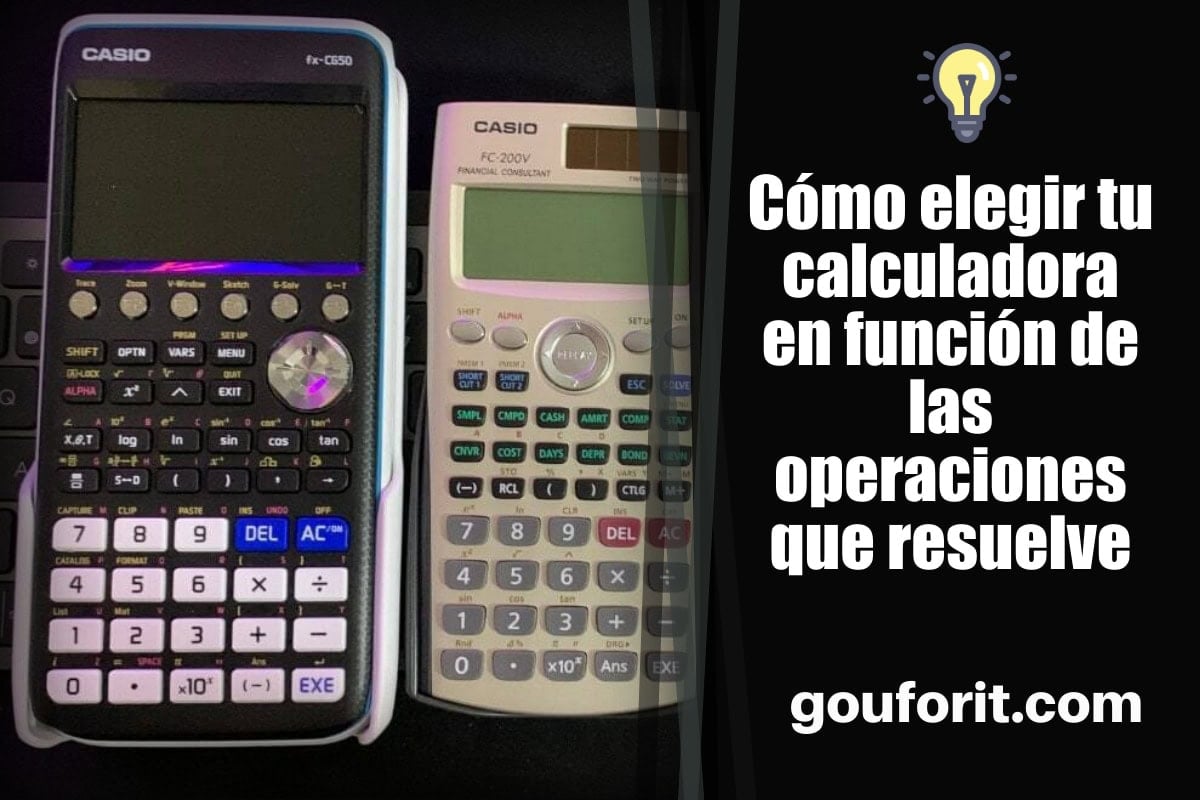 Cómo elegir tu calculadora en función de las operaciones que resuelve