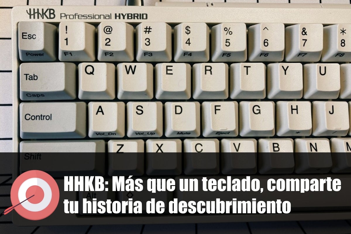 HHKB: Más que un teclado, comparte tu historia de descubrimiento