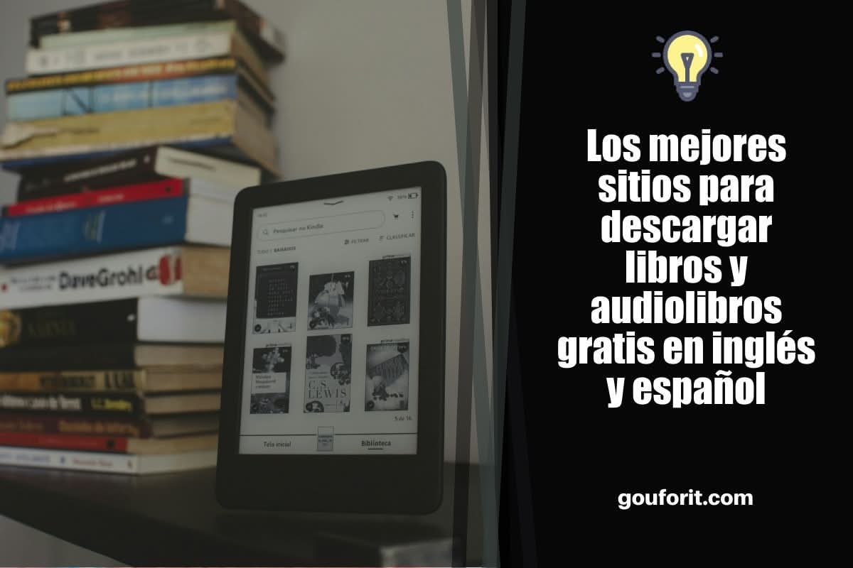 Los mejores sitios para descargar libros y audiolibros gratis en inglés y español